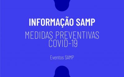 INFORMAÇÃO SAMP | MEDIDAS PREVENTIVAS COVID-19